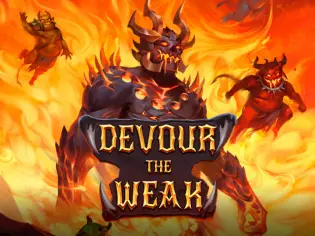 Devour the weak